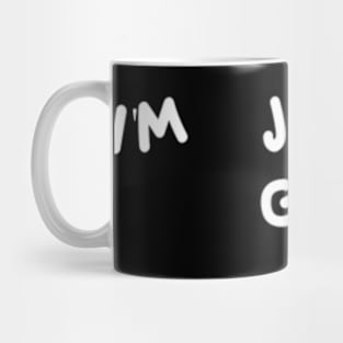 i'm just a girl Mug